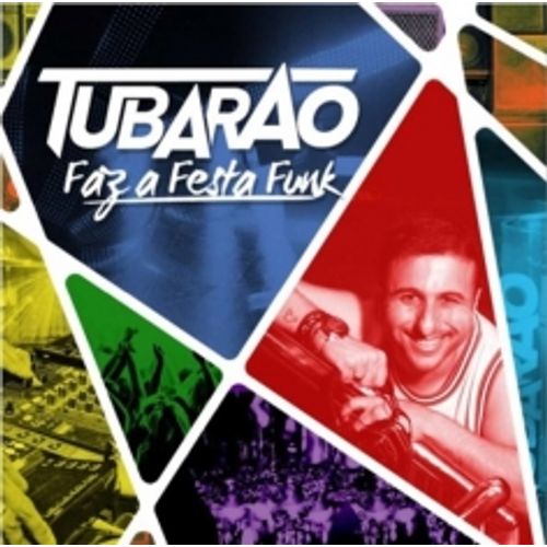 cd-tubarao---faz-a-festa-funk