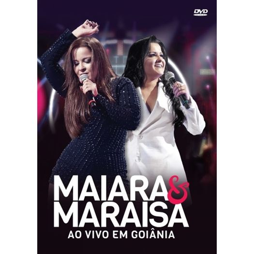 DVD Maiara & Maraisa - Ao Vivo Em Goiânia - Livrarias Curitiba