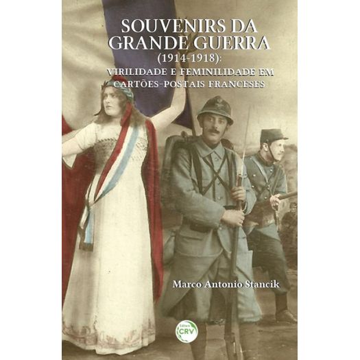 Souvenirs Da Grande Guerra (1914-1918) - Aut Paranaense