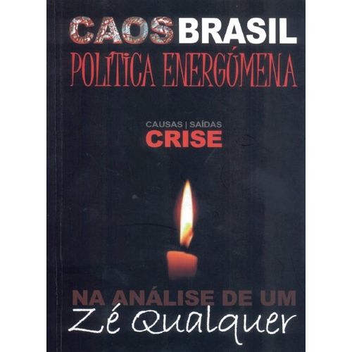 caos-brasil-politica-energumena
