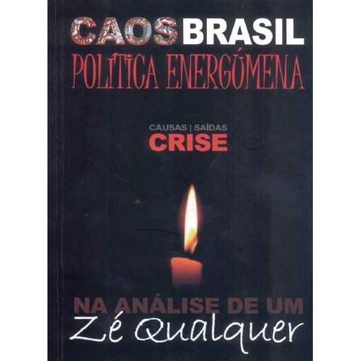 caos-brasil-politica-energumena