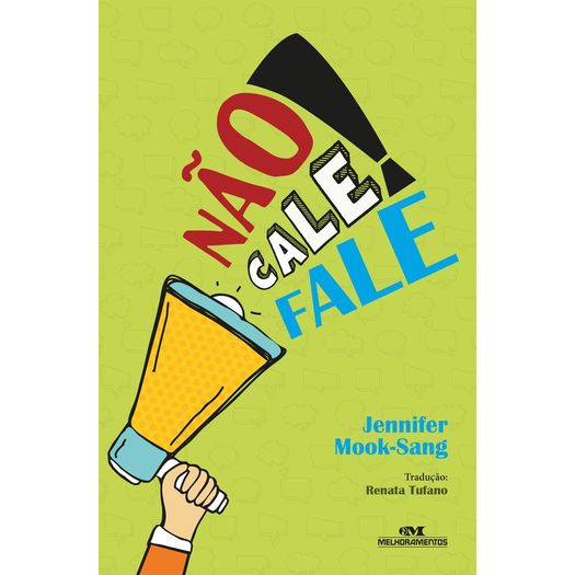 Nao Cale Fale - Melhoramentos