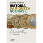 historia-da-riqueza-no-brasil