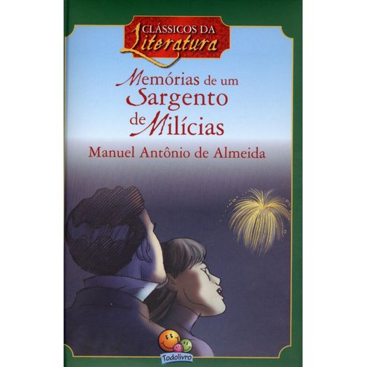 clássicos da literatura - memórias de um sargento de milícias