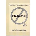 proibido para insensíveis
