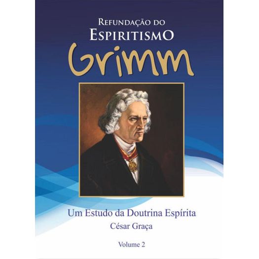 refundação do espiritismo grimm 2