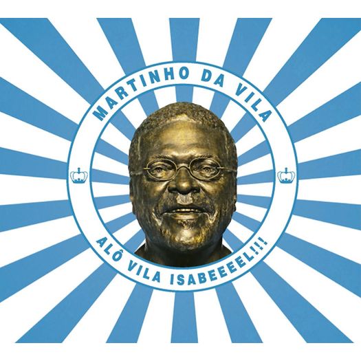 Resultado de imagem para Martinho da Vila - AlÃ´,AlÃ´, Vila Isabel cd