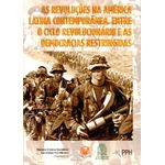 as-revolucoes-na-america-latina-contemporanea