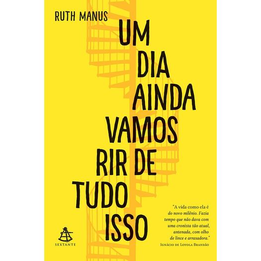 um-dia-ainda-vamos-rir-de-tudo-isso um-dia-ainda-vamos-rir-de-tudo-isso