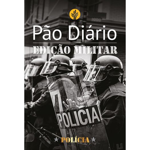 pão diário - edição militar - polícia pão diário - edição militar - polícia