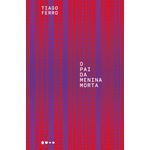 o-pai-da-menina-morta