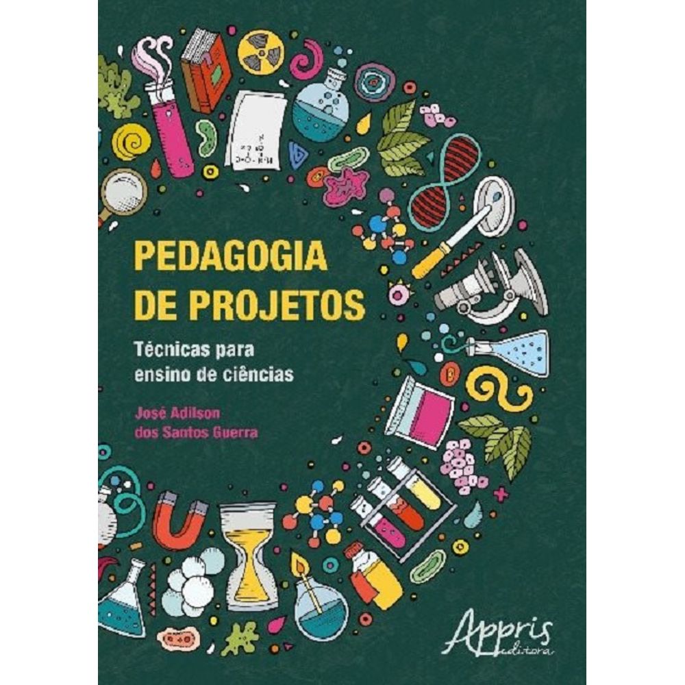 Pedagogia De Projetos - Appris - Livrarias Curitiba