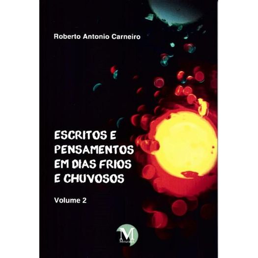 escritos e pensamentos em dias frios e chuvosos 2
