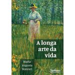 a-longa-arte-da-vida